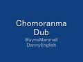 Chomoranma Dub WayneMarshall&DannyEnglish