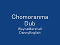 Chomoranma Dub WayneMarshall&DannyEnglish
