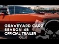 Graveyard Carz: Season 5 Official Trailer (HD)