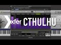 Cthulhu by Xfer records 'How To Use' - The Chord Section