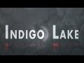 Indigo Lake - Gameplay Video