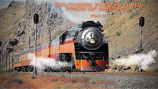 Southern Pacific 4449 Pride Of America - Part 3