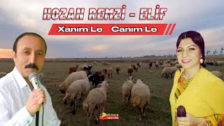 Hozan Remzi U Elif - Xanım Le Canım Le