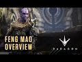 Paragon - Hero Overview - Feng Mao