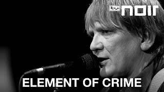 Watch Element Of Crime Am Ende Denk Ich Immer Nur An Dich video