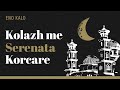 Kolazh Me Serenata Korcare - 2023 - Eno Kalo