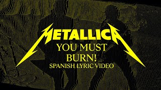 Metallica: You Must Burn! (Official Spanish Lyric Video)