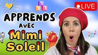 En Direct Apprends Avec Mimi Soleil Activités Chansons Comptines Vidéos Éducatives Pour Enfants