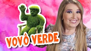 VIAJANDO COM A HISTÓRIA - VOVÔ VERDE