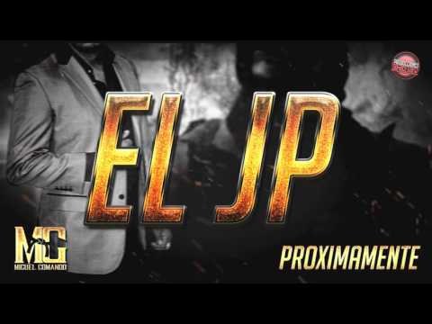 Miguel Comando - El JP (en vivo) preview 2017 *corrido nuevo* Miguel Comando - El JP (en vivo) preview 2017 *corrido nuevo* #1
