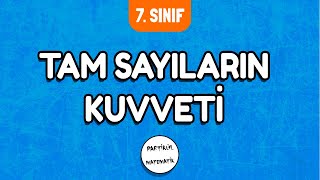 Tam Sayıların Kuvveti 7.Sınıf Matematik 2024