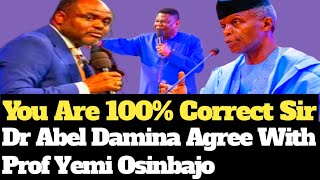 You Are 100% Correct - Dr Abel D Agree With Prof Yemi Osinbajos Message
