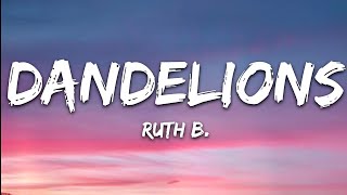 Download lagu Ruth B. - Dandelions (Lyrics)