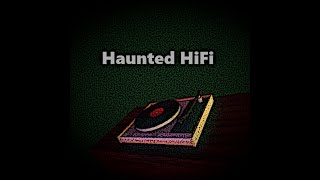 Lets Play Haunted HiFi #5
