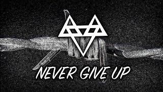 NEFFEX - Never Give Up ☝️ [Copyright Free] No.27