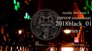 フリートラック哀愁 タイプビートヒップホップラップ2000年代Zipsies 2018 Black 01 Remake Bpm83