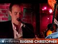 Eugene Christopher - How have I been