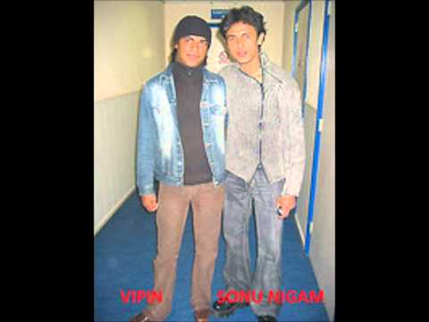 Humdum mere maan bhi jao - Singer : Vipin
