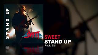 Sweet - Stand Up (Radio Edit)