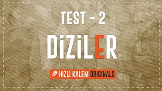 Di̇zi̇ler Ori̇ji̇nal Sorular Test 2