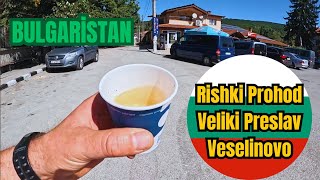 Bulgaristan Veliki Preslav Veselinovo Lyulyakovo Ri̇shki̇ Prohod