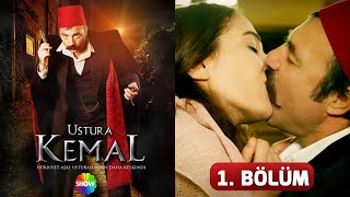 Ustura Kemal 1. Bölüm Kesintisiz Full Versiyon Hd