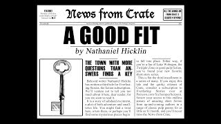 News from Crate #3 - A Good Fit