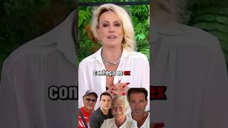 Conheça Os Ex Maridos De Ana Maria Braga