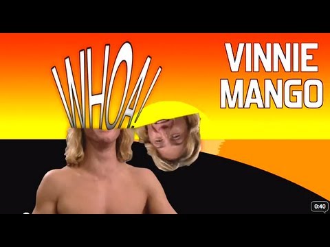 Vinnie Mango - Whoa! Of The Week