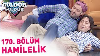 Güldür Güldür Show 170. Bölüm Hamilelik