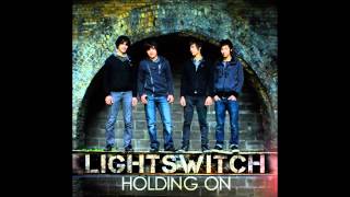 Watch Lightswitch Come Back To Love video