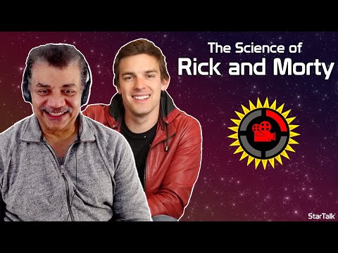 StarTalk x The Film Theorists: Neil deGrasse Tyson Explains the Science of Rick and Morty