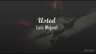 Watch Luis Miguel Usted video