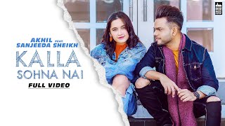 Watch Akhil Kalla Sohna Nai video