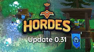 Update 0.31 Preview Hordes.io