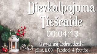 "Viens stasts visai cilvēcei - Marija" Dievkalpojuma tiešraide
