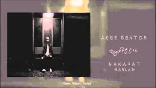 Ases Sentor - Kaybettin Official Audio Nakaratbarlas