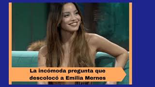 Emilia Mernes Y Una Difícil Pregunta