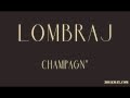 Download CHAMPAGN' Lombraj CHAMPAGN' Lombraj