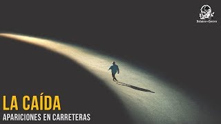 La Caída (Relatos De Horror)