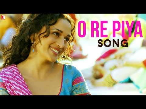 O Re Piya - Song - Aaja Nachle