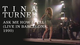 Watch Tina Turner Ask Me How I Feel video