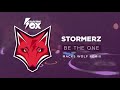 Stormerz - Be The One (Macks Wolf Remix) (Official Audio)