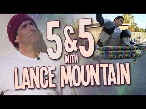 5&5 with Lance Mountain