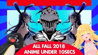 Every new Fall 2018 Anime in Under 10 Seconds