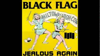 Watch Black Flag Jealous Again video