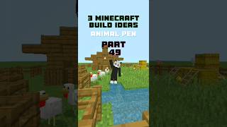 3 Minecraft Buid Ideasanimal Penpart 49