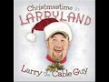 Larry The Cable Guy-Christmas Songs