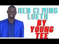 Hen Ci Ming Lueth by Young Tee (Official dissing song) South Sudan music 2023.