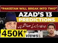 Azad's Unbelievable Predictions | The Man Who Saw Pakistan's Future | Syed Muzammil Official